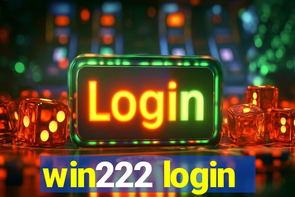 win222 login